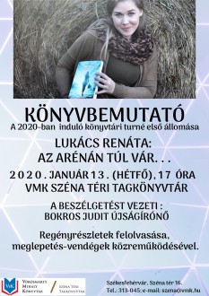 Az arénán túl vár... - Lukács Renáta könyvét mutatják be a Széna téri Tagkönyvtárban